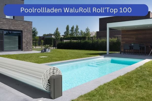Pool Rolladen WaluRoll Roll'Top 100
