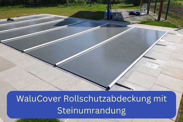 WaluCover Rollschutzabdeckung Pool - Poolstark.de