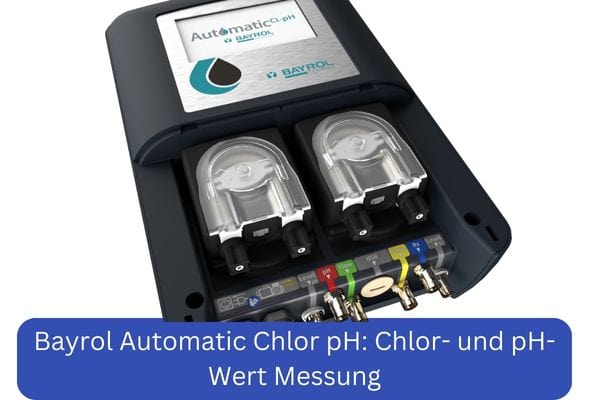 Dosieranlage Bayrol Automatic Chlor pH mit Chlor- und pH-Wert-Messung